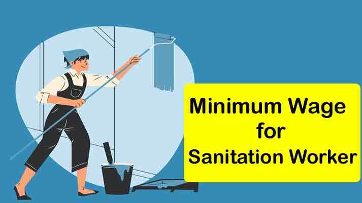 Minimum Wage for Sanitation Worker